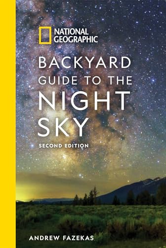 National Geographic Backyard Guide to the Night Sky, 2nd Edition von National Geographic
